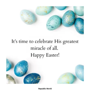 50+ Happy Easter Messages, Wishes To Send To Friends, Family