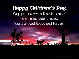 Happy Children’s Day Wishes and Children’s Day Quotes